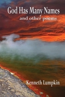 God Has Many Names: and other poems 1719278296 Book Cover