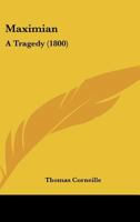 Maximian, Traga(c)Die 0469127449 Book Cover