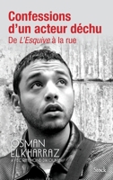 Confessions D'Un Acteur Dechu 2234079926 Book Cover