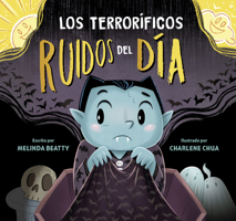 Los Terrorificos Ruidos del Dia 8491457704 Book Cover