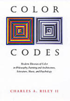 Color Codes: Modern Theories of Color in Philosophy, Painting and Architecture, Literature, Music, and Psychology 0874517427 Book Cover