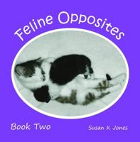 Feline Opposites Book Two B0G2LBG2M4 Book Cover