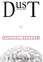 Dust: Special Edition: Special Edition B0FBRFK2FK Book Cover