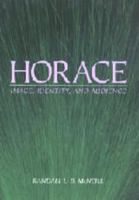 Horace: Image, Identity, and Audience 0801866669 Book Cover