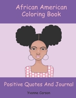 African American Coloring Book Positive Quotes And Journal B08XG2WDP6 Book Cover