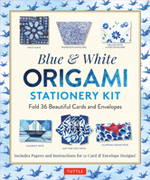 Blue & White Origami Stationery Kit: Fold 36 Beautiful Cards and Envelopes: Includes Papers and Instructions for 12 Origami Note Projects 0804854440 Book Cover