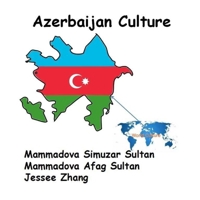 Azerbaijan Culture (World Culture) B0DY74K44Y Book Cover
