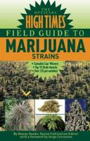 The Official High Times Field Guide to Marijuana Strains 1893010287 Book Cover
