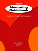 Mentoring Guidebook Level 2: Exploring Teaching Strategies (Mentoring Guidebook) 1575176076 Book Cover