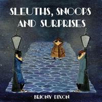 Sleuths, Snoops and Surprises 1999801806 Book Cover