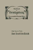 Das Deutsche Reich: Reichsverfassung Reichsangehorigkeit Reichstag Reichsbehorden Und Reichsbeamte Reichsfinanzen Elsass-Lothringen 3642938337 Book Cover