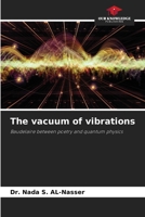 The vacuum of vibrations 620976827X Book Cover