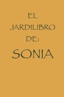 EL JARDILIBRO DE SONIA (Spanish Edition) B0G58HX7FS Book Cover