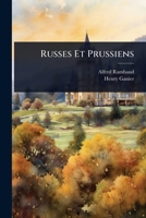 Russes Et Prussiens (French Edition) 1023733277 Book Cover
