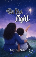 BE THE LIGHT 9349383381 Book Cover