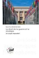 Le droit de la guerre et la stratégie (French Edition) 3838140796 Book Cover
