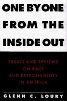 One by One from the Inside Out: Race and Responsibility in America 0029194415 Book Cover