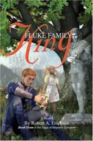 Fluke Family King: Book Three in the Saga of Maynerd Dumsted (The Saga of Maynerd Dumsted) 1647531985 Book Cover