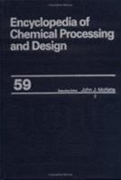 Encyclopedia of Chemical Processing and Design: Volume 22 - Fire Extinguishing Chemicals to Fluid Flow: Slurry Systems and Pipelines (Encyclopedia of Chemical Processing and Design) 0824726103 Book Cover