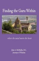 Finding the Guru Within 1481948040 Book Cover