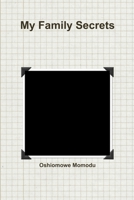 My Family Secrets 1105475654 Book Cover