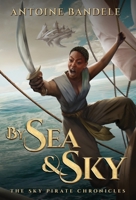 By Sea & Sky 1951905881 Book Cover