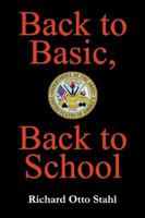 Back to Basic, Back to School 0741420155 Book Cover