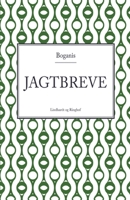 Boganis' jagtbreve 8726106345 Book Cover