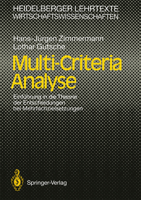 Multi-Criteria Analyse: Einführung in die Theorie der Entscheidungen bei Mehrfachzielsetzungen (Heidelberger Lehrtexte Wirtschaftswissenschaften) 3540544836 Book Cover