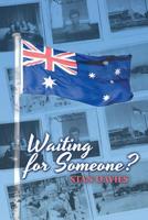 Waiting for Someone? 1504318552 Book Cover