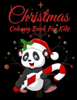 Christmas Coloring Book For Kids: Easy and Cute Christmas Holiday Coloring Designs for Children . Great Gift for Girls, Toddlers, Preschoolers. B08MS5KK9J Book Cover
