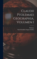 Claudii Ptolemaei Geographia, Volumen I 1016812361 Book Cover