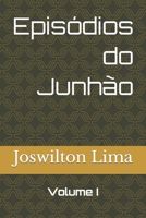 Episódios do Junhão B08PQP2SF2 Book Cover