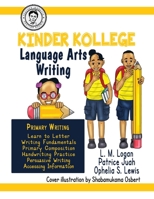 Kinder Kollege Language Arts: Writing (Teacher Jeanette) 1945408286 Book Cover