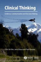 Clinical Thinking: Evidence, Communication and Decision Making 0727917412 Book Cover