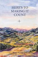 Here's to Making it Count 1605712442 Book Cover