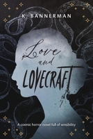 Love and Lovecraft 0986470198 Book Cover