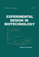 Experimental Design in Biotechnology (Statistics: Textbooks & Monographs) 0824778812 Book Cover