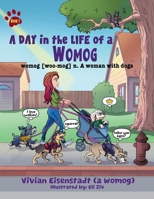 A Day In The Life of a Womog B0F6BNJNMS Book Cover