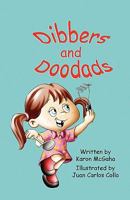 Dibbers and Doodads 1936352958 Book Cover