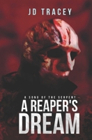 A Song Of The Serpent: A Reaper's Dream 1980925801 Book Cover