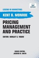 Pricing Management and Practice (Legend in Marketing) 1636513565 Book Cover
