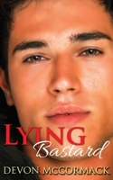 Lying Bastard 1539737454 Book Cover
