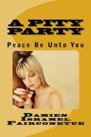 A Pity Party 153471474X Book Cover