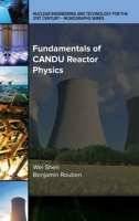 Fundamentals of CANDU Reactor Physics 079188483X Book Cover