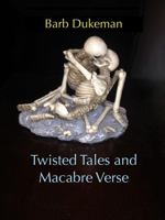 Twisted Tales and Macabre Verse B0DLB4C947 Book Cover