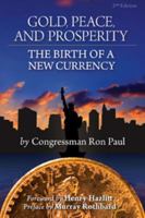 Gold, Peace, and Prosperity: The Birth of a New Currency 1610161963 Book Cover