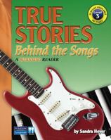 True Stories Behind the Songs 0132468042 Book Cover