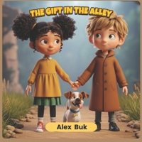 The Gift in the Alley B0FN6M4YF7 Book Cover