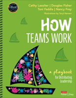 How Teams Work: A Playbook for Distributing Leadership 1071948741 Book Cover